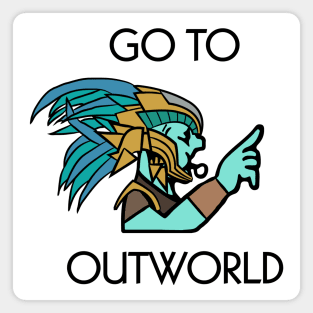 Go to Outworld Magnet